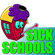 [Sick Schools]